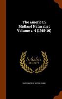 The American midland naturalist Volume v. 4 1172022445 Book Cover