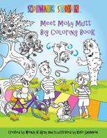 Coloring Book: Sidewalk Stories Meet Moby Mutt 1097167674 Book Cover