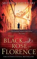 The Black Rose Of Florence 0349000115 Book Cover