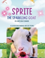 Sprite the Sparkling Goat B0HDJZ67MD Book Cover