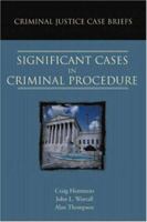 Criminal Justice Case Briefs: Significant Cases in Juvenile Justice 193171925X Book Cover