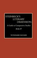 Steinbeck's Literary Dimension: A Guide to Comparative Studies 0810824442 Book Cover
