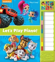 Nickelodeon PAW Patrol, Bubble Guppies, and more! - Let's Play Piano! Board Book with Built-In Keyboard Piano - PI Kids 1503718964 Book Cover