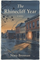 The Rhinecliff Year: A Novel B0H28BBJ1K Book Cover