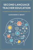Second Language Teacher Education: A Cognitive and Evidence-Based Perspective 1350438162 Book Cover