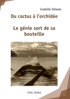 Du cactus à l'orchidée (French Edition) 234214900X Book Cover