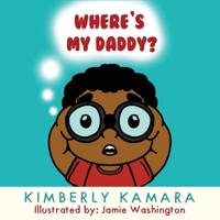 Where's My Daddy 0997317140 Book Cover