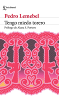 Tengo miedo torero (Novela) / My Tender Matador (A Novel) (Spanish Edition) 6073947046 Book Cover
