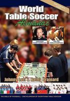 World Table Soccer Almanac 0981471137 Book Cover