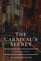 The Carnival's Secret 1933121661 Book Cover