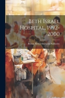 Beth Israel Hospital, 1992-2000 1021503576 Book Cover