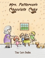 Mrs. Patterson's Chocolate Cake 1528912195 Book Cover