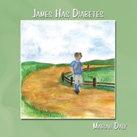 James Has Diabetes 1438931883 Book Cover