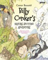 Billy Conker's Nature-Spotting Adventure 1788492846 Book Cover