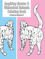 Inspiring Quotes & Whimsical Animals Coloring Book B0CKW1J8SJ Book Cover