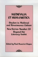 Medievalia et Humanistica, No. 33: Studies in Medieval and Renaissance Culture (Volume 33) 0742560643 Book Cover