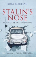 Stalin's Nose: Travels Around the Bloc 0006545173 Book Cover
