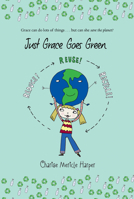 Just Grace Goes Green 0547248210 Book Cover