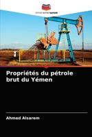 Propriétés du pétrole brut du Yémen 6203507784 Book Cover