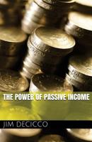 The Power of Passive Income 1548659010 Book Cover