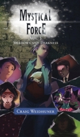 Mystical Force: Vol. 5 Shadows and Darkness 0228886368 Book Cover