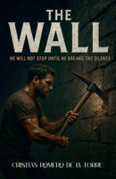 The Wall. B0FRZQYQZB Book Cover