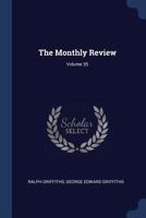 The Monthly Review; Volume 35 1376533146 Book Cover