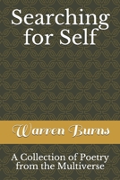 Searching for Self: A Collection of Poetry from the Multiverse B08PXHFV5M Book Cover