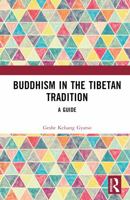 Buddhism in the Tibetan Tradition: A Guide 0140193332 Book Cover
