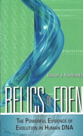 Relics of Eden: The Powerful Evidence of Evolution in Human DNA 1591025648 Book Cover