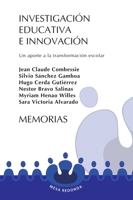 Investigación educativa e innovación: Un aporte a la transformación escolar (Spanish Edition) 9582004509 Book Cover