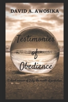 Testimonies Of Obedience: Chronicles of the 7th month (July), the month of perfection... B08BF14NXS Book Cover