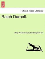 Ralph Darnell. Vol. III. 1241392315 Book Cover
