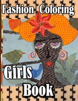 Fashion Coloring Book for adult ages 8-12 Smart Girls: 48+ Fashion Coloring Book for Adult B0BJ44W3MK Book Cover