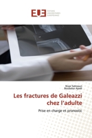 Les fractures de Galeazzi chez l’adulte: Prise en charge et pronostic 6139561760 Book Cover