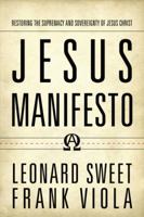 Jesus Manifesto 0849946018 Book Cover