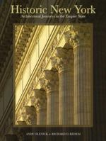 Historic New York: Architectural Journeys in the Empire State 0976391023 Book Cover