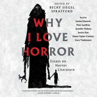 Why I Love Horror 1668148528 Book Cover