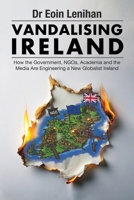 Vandalising Ireland 195966686X Book Cover