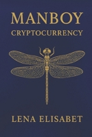 MANBOY: CRYPTOCURRENCY 9190209338 Book Cover
