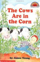 The Cows Are In The Corn: Level 2 0590266012 Book Cover