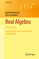 Real Algebra: A First Course 3031097998 Book Cover