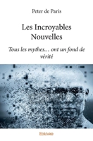 Les Incroyables Nouvelles (French Edition) 2414176253 Book Cover