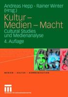 Kultur - Medien - Macht: Cultural Studies Und Medienanalyse 3531162772 Book Cover