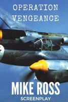 Operation Vengeance 1541070038 Book Cover