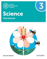 Oxford International Primary Science Second Edition Workbook 3 1382006624 Book Cover