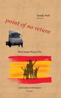 point of no return: Mein langer Weg zu Dir (German Edition) 3384111125 Book Cover