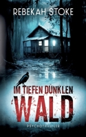 Im tiefen dunklen Wald (German Edition) 3757805313 Book Cover