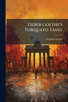 Ueber Goethe's Torquato Tasso 114781189X Book Cover