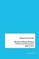 Modern African Drama: Critical and Theoretical Approaches 3962030271 Book Cover